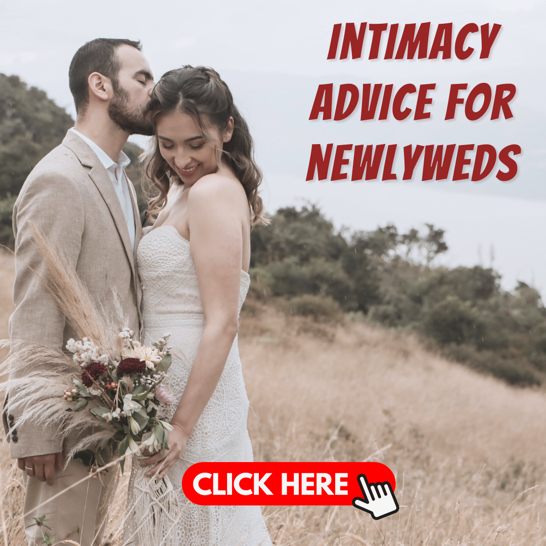 Intimacy Advice for Newlyweds