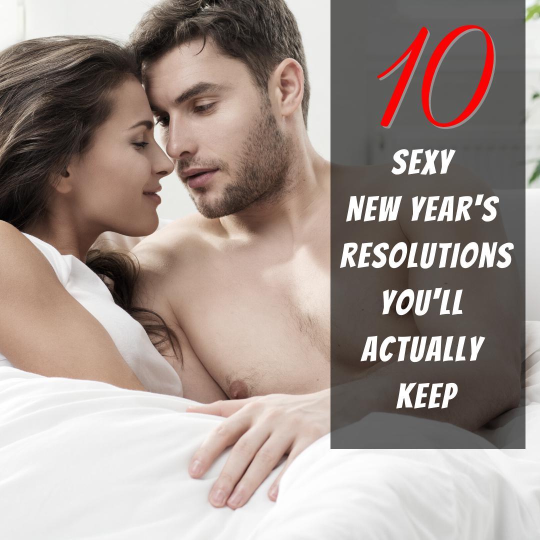 10 Sexy New Year's Resolutions - Romantic Blessings