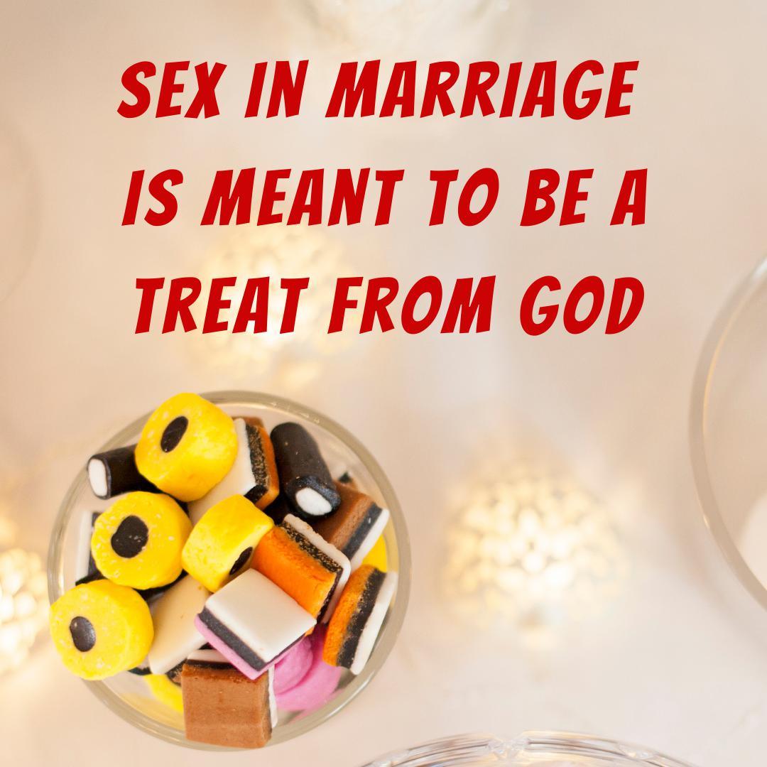Sex in Marriage is Meant to be a Treat from God - Romantic Blessings