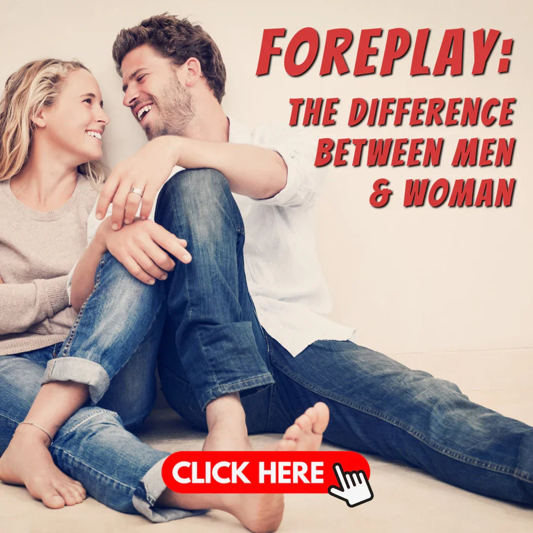 Foreplay Differences Between Men & Women