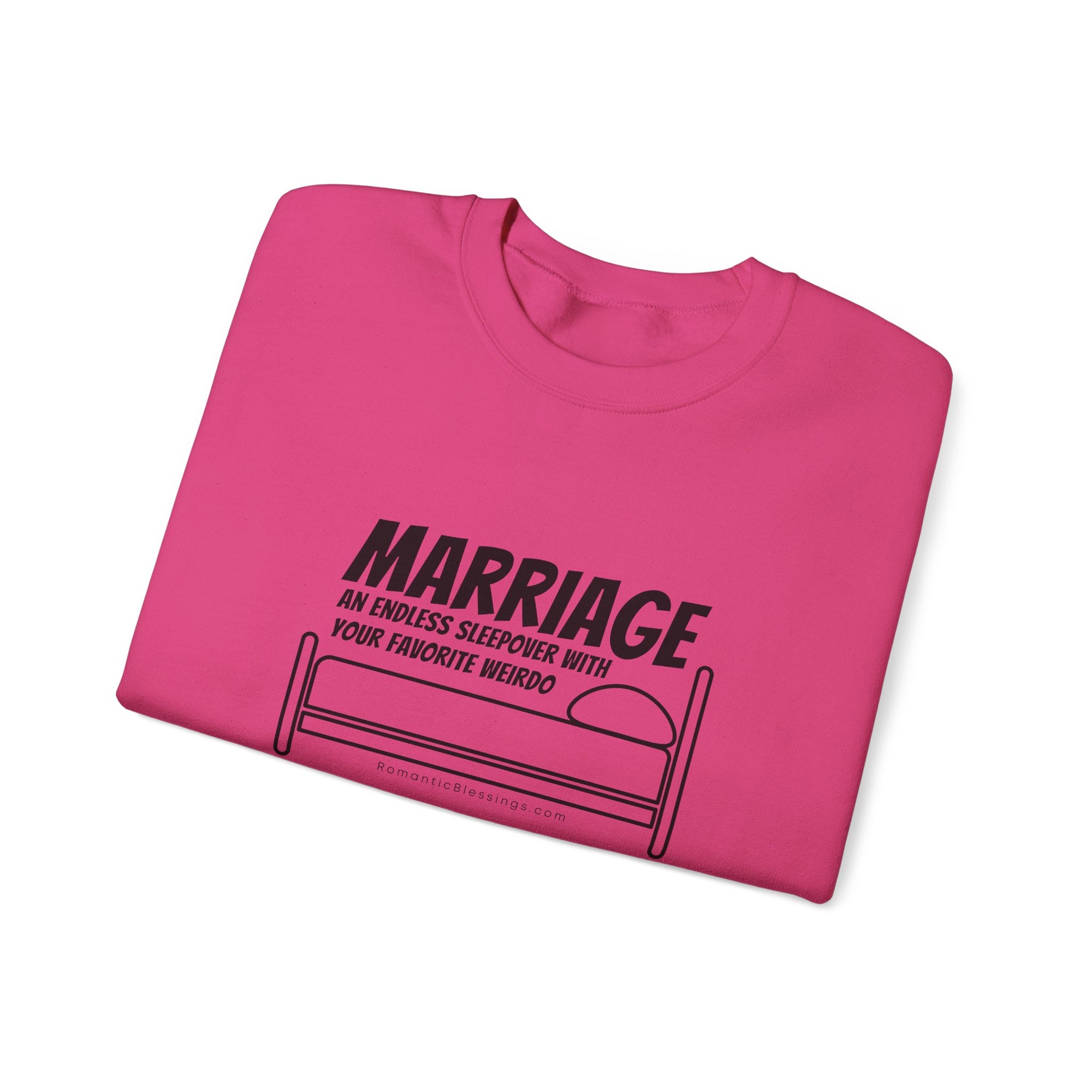 Funny Marriage Message on Crewneck Sweatshirt