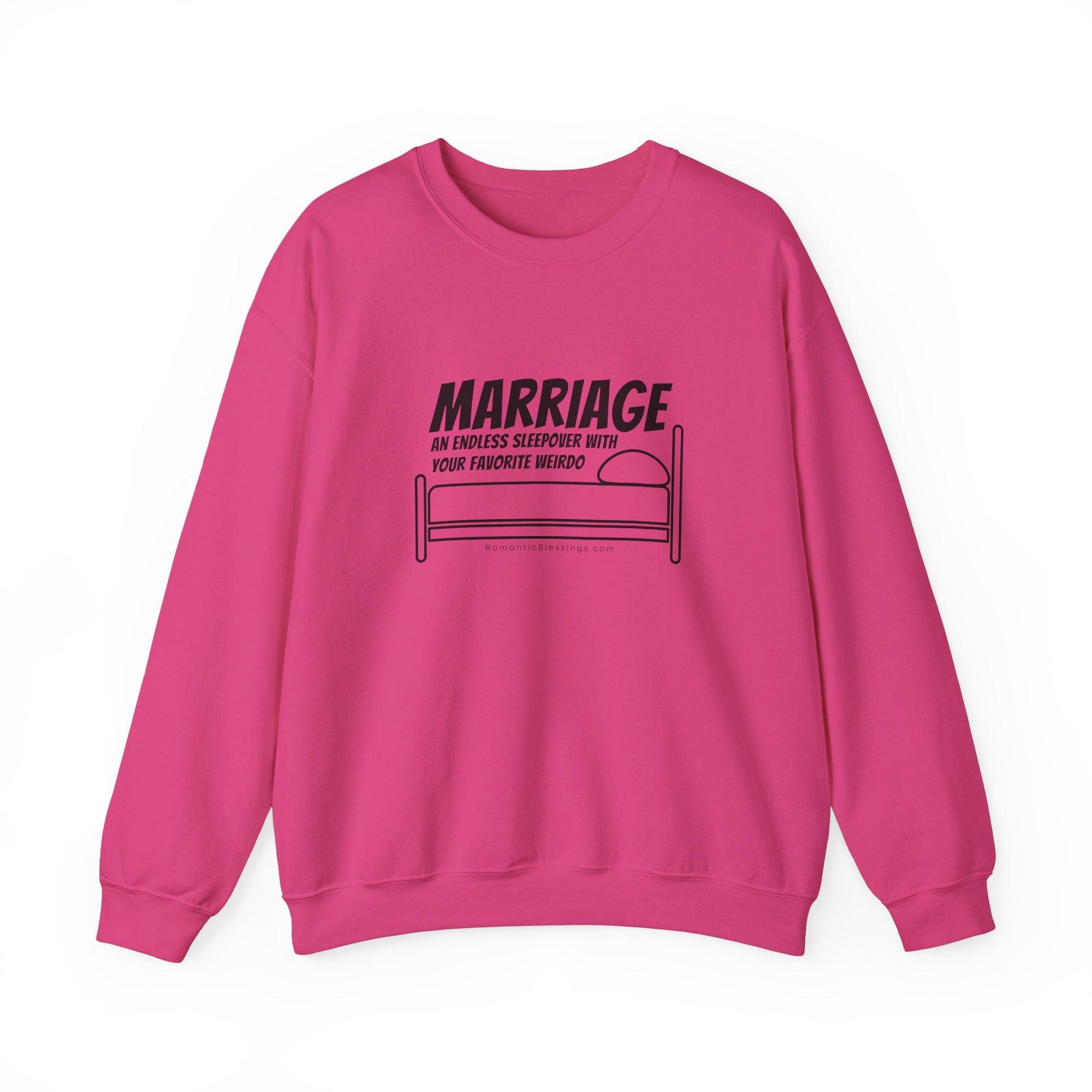 Funny Marriage Message on Crewneck Sweatshirt