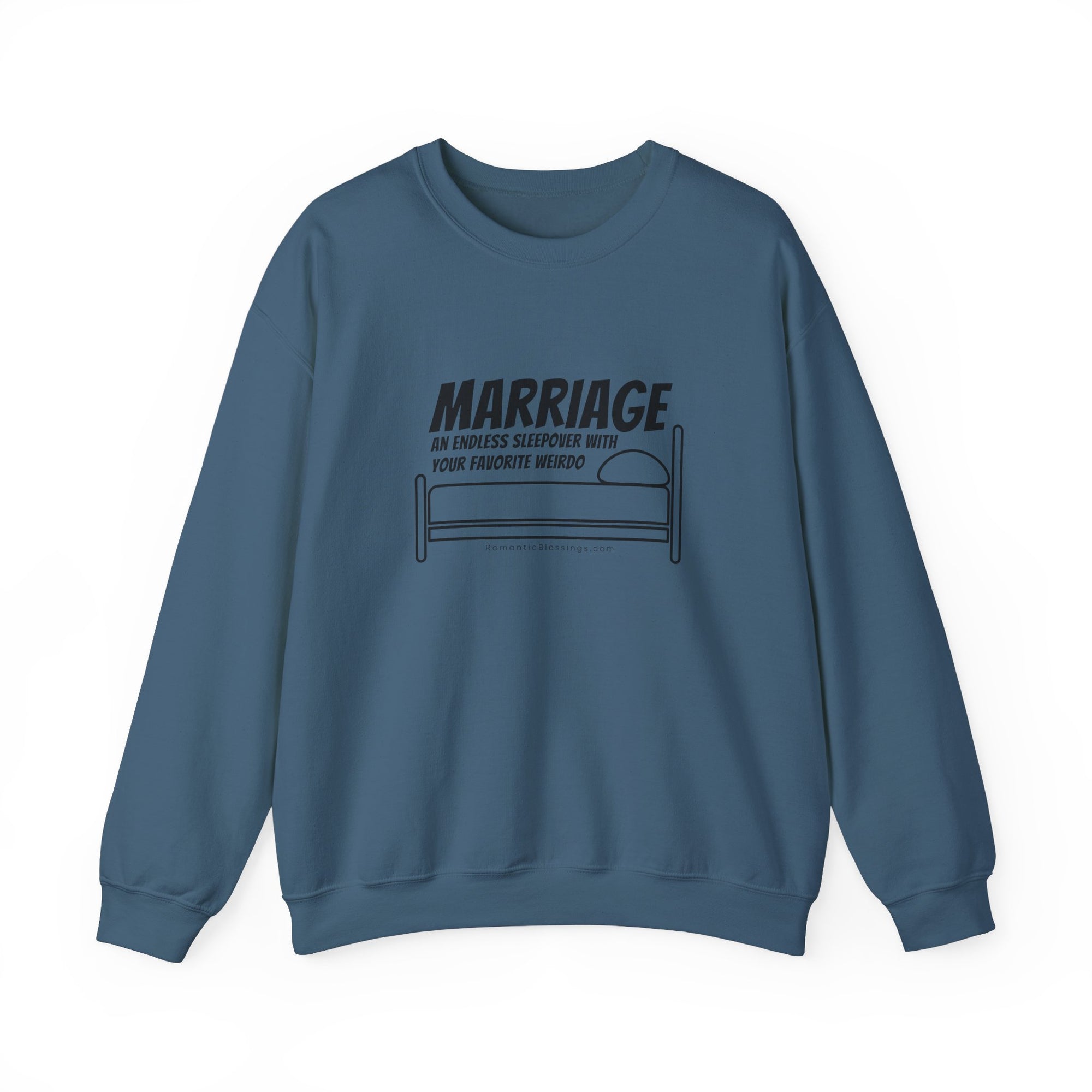 Funny Marriage Message on Crewneck Sweatshirt