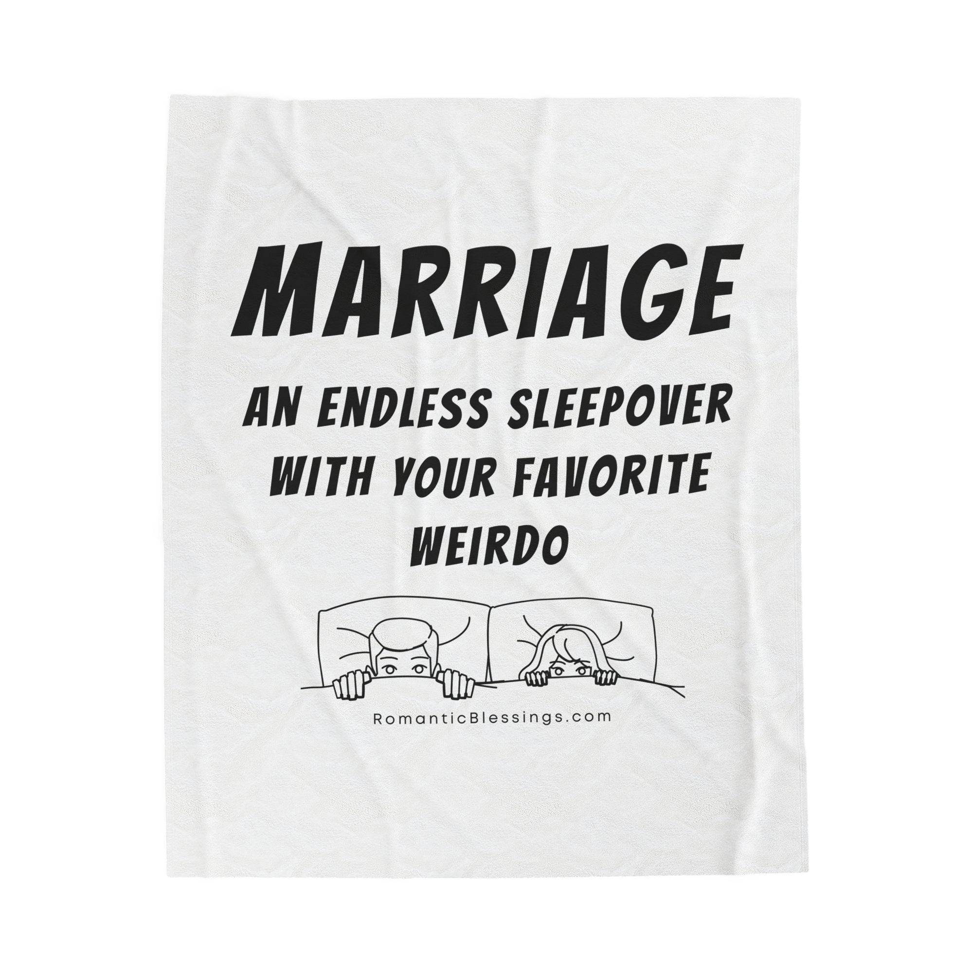 Plush Blanket with funny marriage quote