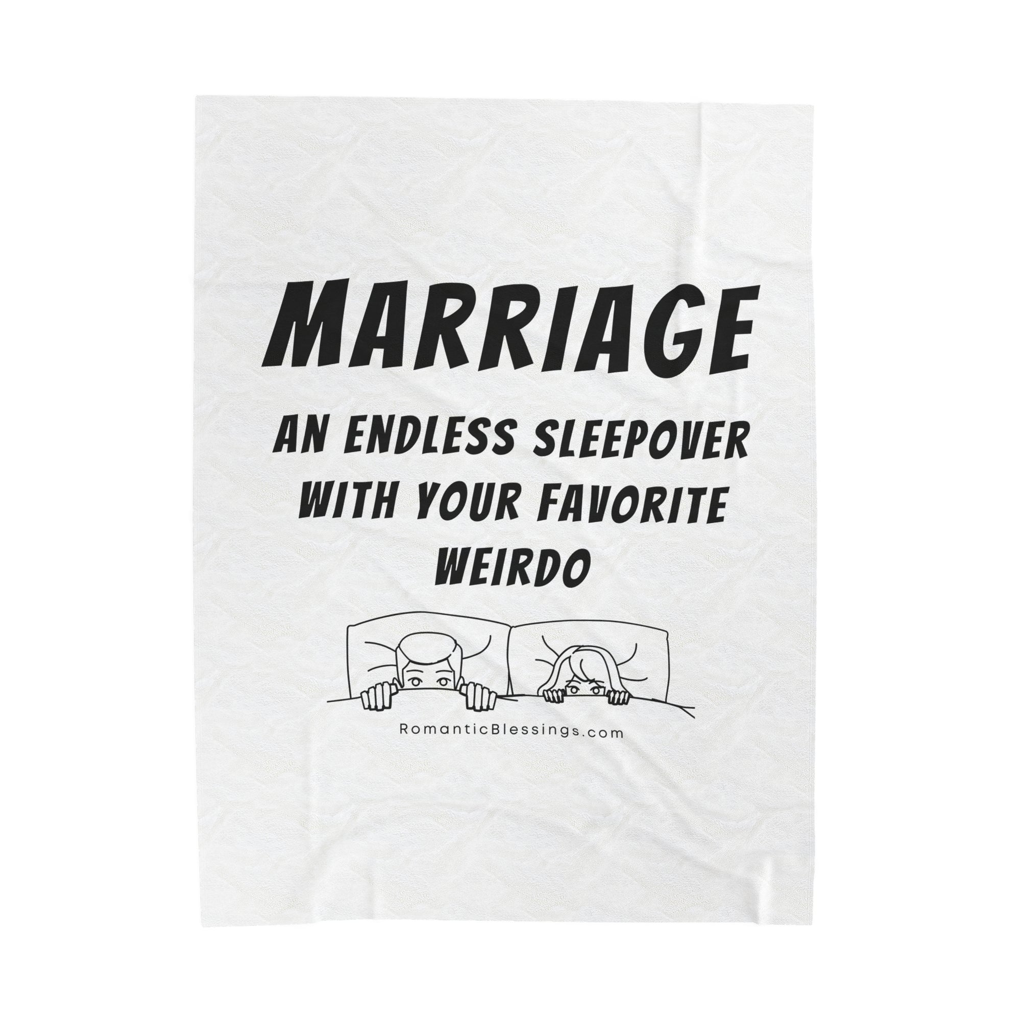 Plush Blanket with funny marriage quote