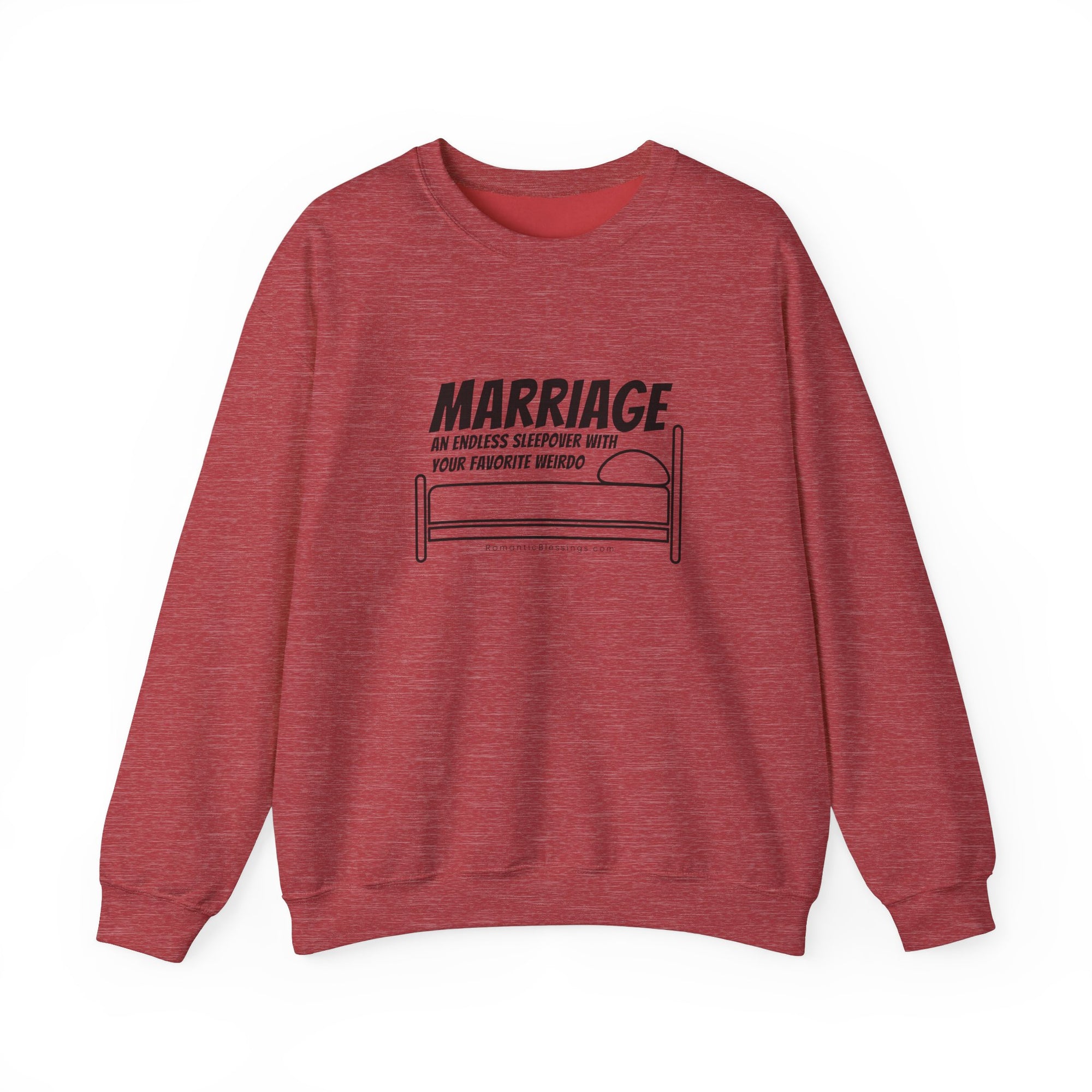 Funny Marriage Message on Crewneck Sweatshirt