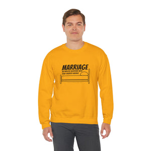 Funny Marriage Message on Crewneck Sweatshirt