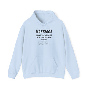 Funny Marriage Quote Hoodie Sweatshirt