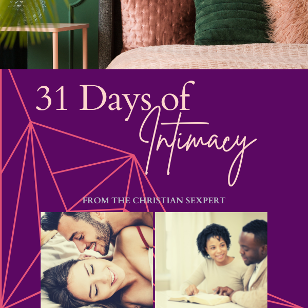 The Christian Sexpert Marriage PLAYdate & 31 Days of Intimacy Combo Package