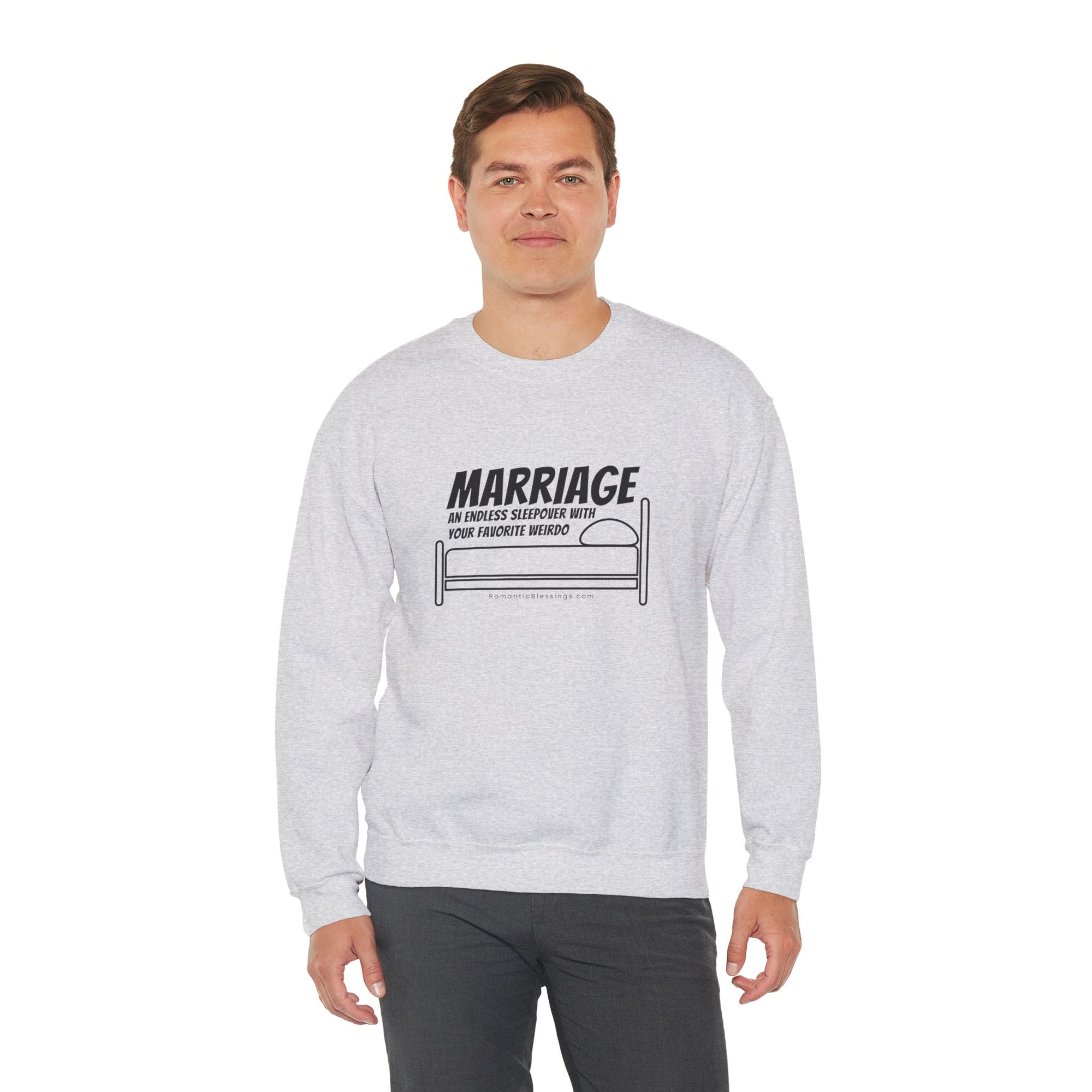 Funny Marriage Message on Crewneck Sweatshirt