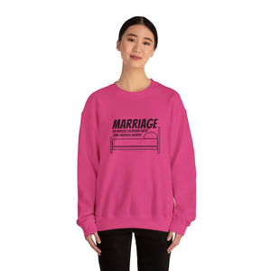 Funny Marriage Message on Crewneck Sweatshirt