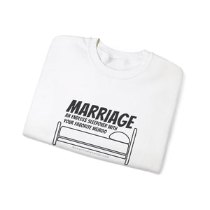 Funny Marriage Message on Crewneck Sweatshirt