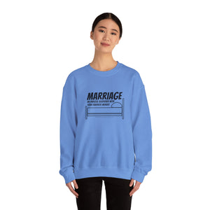 Funny Marriage Message on Crewneck Sweatshirt