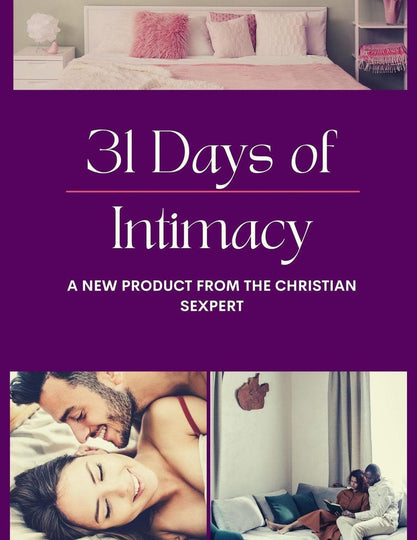 31 Days of Intimacy - Romantic Blessings